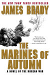 Alternative view 1 of The Marines of Autumn: A Novel of the Korean War