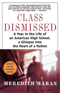 Title: Class Dismissed, Author: Meredith Maran