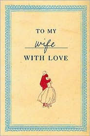 Title: To My Wife with Love, Author: Allen Appel