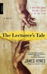 Title: The Lecturer's Tale, Author: James Hynes