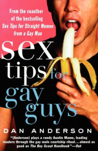 Title: Sex Tips for Gay Guys, Author: Dan Anderson