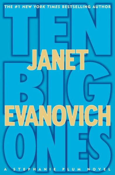 Ten Big Ones (Stephanie Plum Series #10)