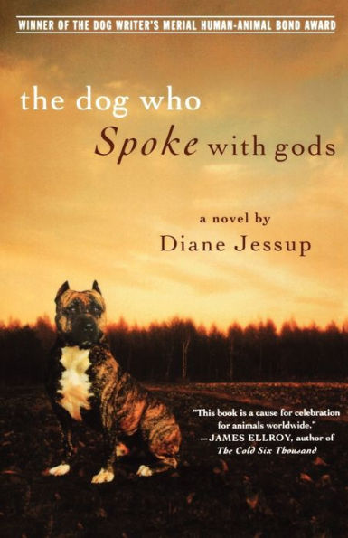 The Dog Who Spoke with Gods: A Novel