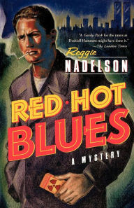 Title: Red Hot Blues (Artie Cohen Series #1), Author: Reggie Nadelson