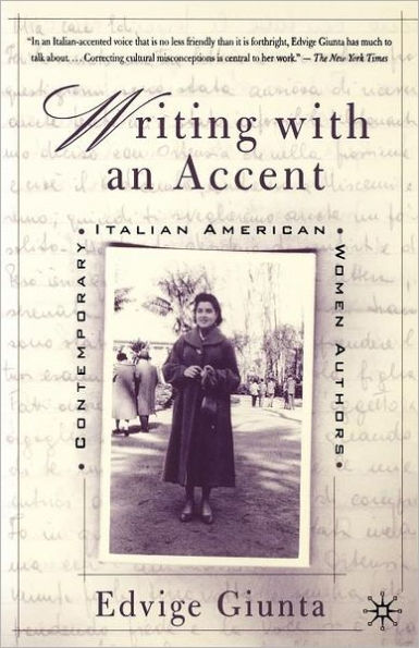 Writing With An Accent: Contemporary Italian American Women Authors