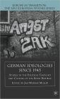 German Ideologies Since 1945: Studies in the Political Thought and Culture of the Bonn Republic