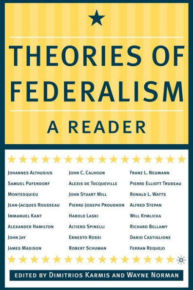 Theories of Federalism: A Reader