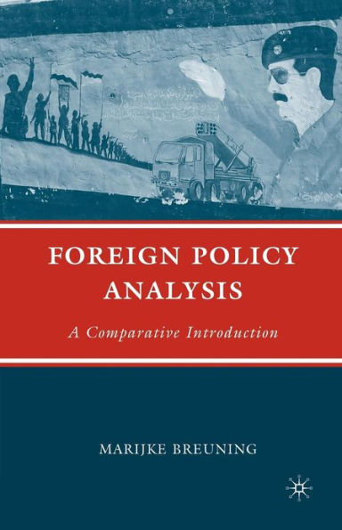 Foreign Policy Analysis: A Comparative Introduction