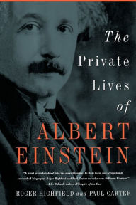 Title: The Private Lives of Albert Einstein, Author: Roger Highfield