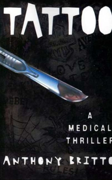 Tattoo: A Medical Thriller