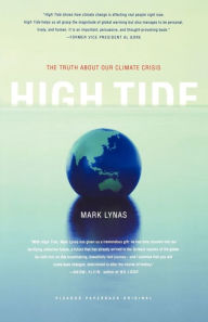 Title: High Tide: The Truth About Our Climate Crisis, Author: Mark Lynas