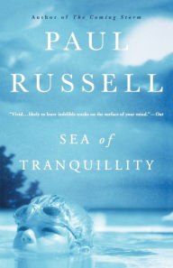 Title: Sea of Tranquillity, Author: Paul Russell