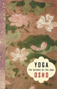 Title: Yoga: The Science of the Soul, Author: Osho