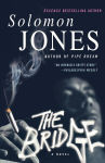 Alternative view 1 of The Bridge: A Novel
