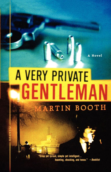 A Very Private Gentleman: Novel