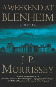 Title: Weekend at Blenheim, Author: J. P. Morrissey