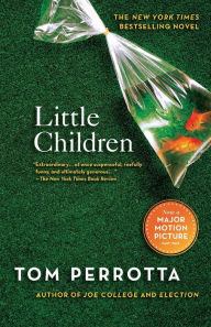 Title: Little Children, Author: Tom Perrotta