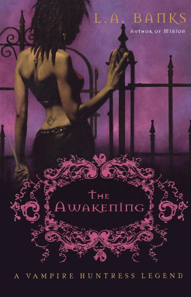 The Awakening (Vampire Huntress Legend Series #2)