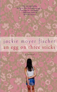 Title: An Egg on Three Sticks, Author: Jackie Fischer