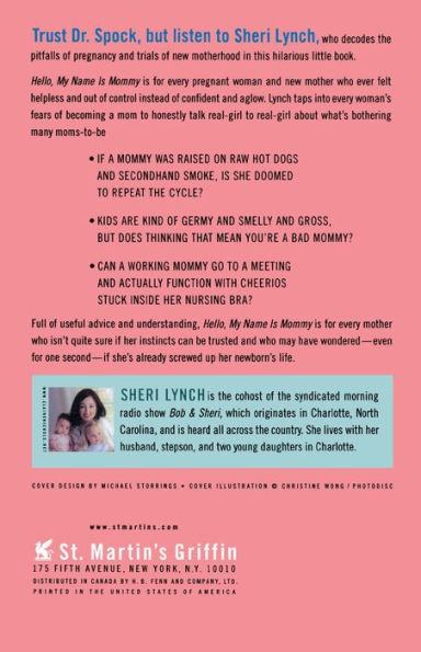 Hello, My Name Is Mommy: The Dysfunctional Girl's Guide to Having, Loving (and Hopefully Not Screwing Up) a Baby