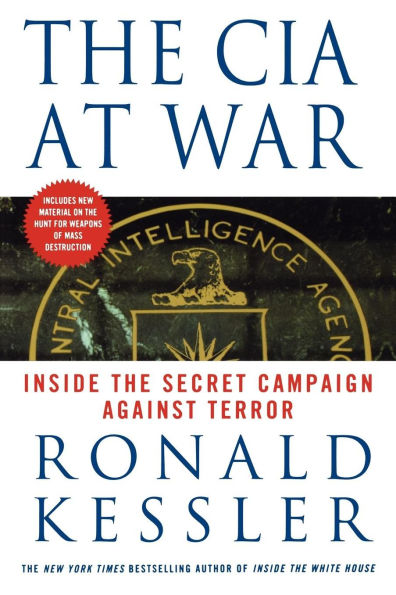 The CIA at War: Inside the Secret Campaign Against Terror