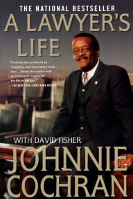Title: A Lawyer's Life, Author: Johnnie Cochran