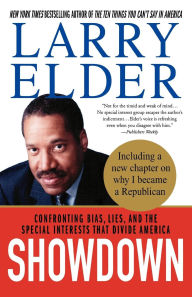 Title: Showdown: Confronting Bias, Lies, and the Special Interests that Divide America, Author: Larry Elder