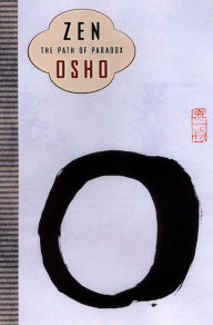 Title: Zen: The Path of Paradox, Author: Osho