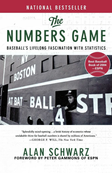 The Numbers Game: Baseball's Lifelong Fascination with Statistics