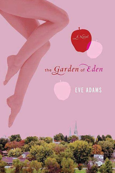 The Garden of Eden: A Novel