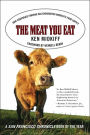Meat You Eat: How Corporate Farming Has Endangered America's Food Supply
