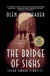 Title: The Bridge of Sighs: A Novel, Author: Olen Steinhauer