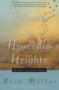 Title: Welcome to Heavenly Heights, Author: Risa Miller