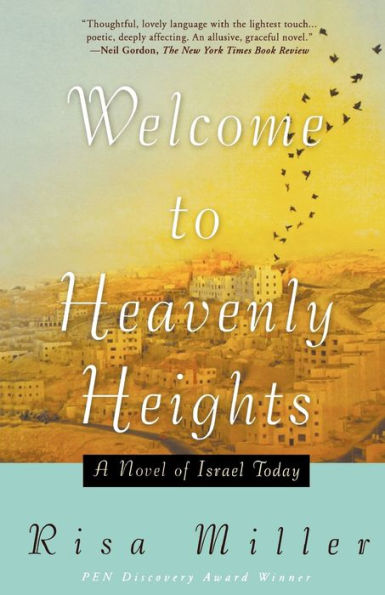 Welcome to Heavenly Heights: A Novel
