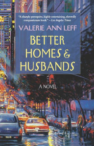 Title: Better Homes and Husbands, Author: Valerie Ann Leff