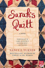 Title: Sarah's Quilt, Author: Nancy E. Turner