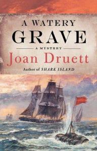 Title: A Watery Grave, Author: Joan Druett