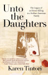 Alternative view 1 of Unto the Daughters: The Legacy of an Honor Killing in a Sicilian-American Family