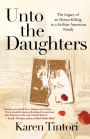 Unto the Daughters: The Legacy of an Honor Killing in a Sicilian-American Family