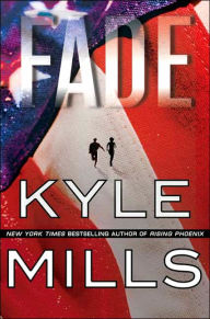 Title: Fade, Author: Kyle Mills