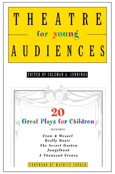 Theatre for Young Audiences: 20 Great Plays for Children