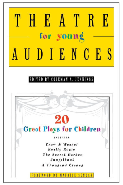 Theatre for Young Audiences: 20 Great Plays for Children
