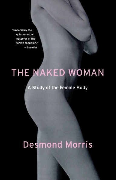 The Naked Woman: A Study of the Female Body