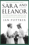 Alternative view 1 of Sara and Eleanor: The Story of Sara Delano Roosevelt and Her Daughter-in-Law, Eleanor Roosevelt