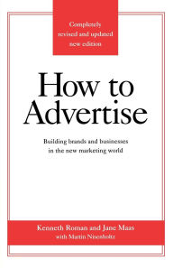 Title: How to Advertise, Author: Kenneth Roman