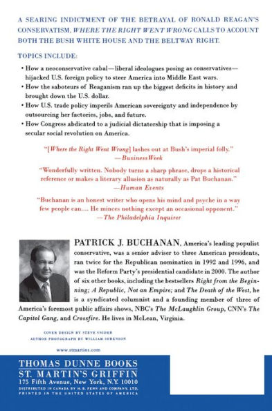 Where the Right Went Wrong: How Neoconservatives Subverted the Reagan Revolution and Hijacked the Bush Presidency