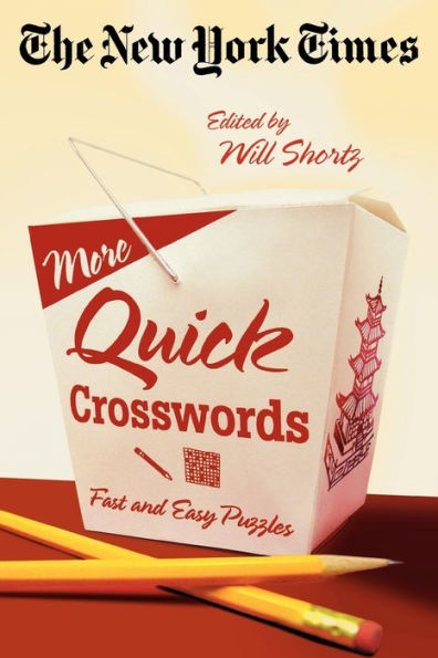 The New York Times More Quick Crosswords: Fast and Easy Puzzles