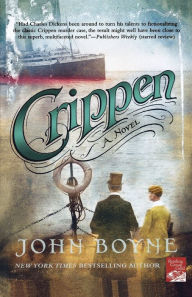 Title: Crippen: A Novel of Murder, Author: John Boyne