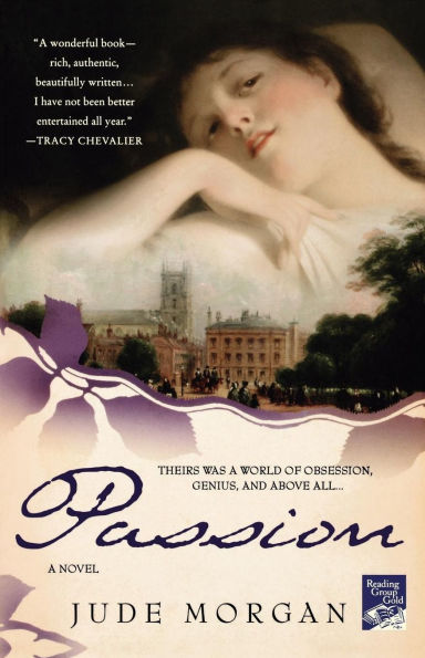 Passion: A Novel of the Romantic Poets