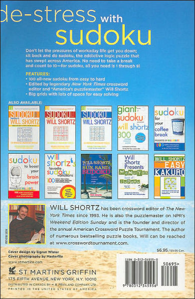 Will Shortz Presents Sudoku for Stress Relief: 100 Wordless Crossword Puzzles